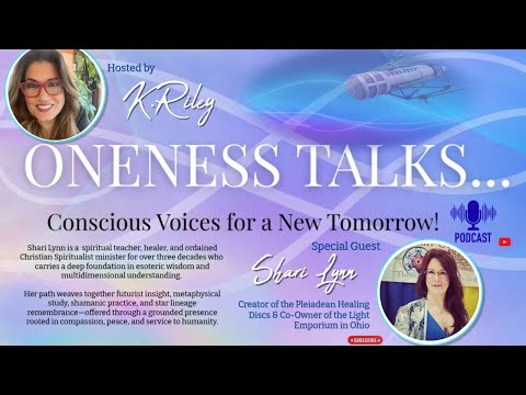 Oneness Talks with Shari Lynn