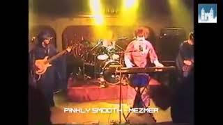 PINKY SMOOTH - MEZMER