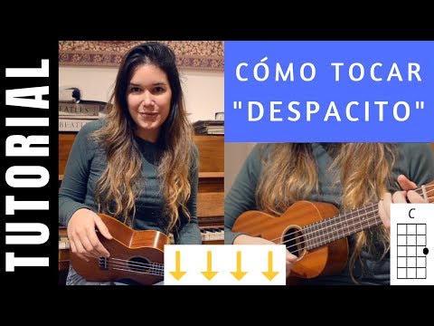 cómo tocar DESPACITO en ukelele tutorial COMPLETO acordes fácil LUIS FONSI