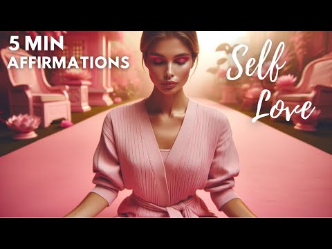 5 Minute Self Love Affirmations
