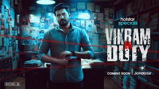 Vikram on Duty | Coming Soon | JioHotstar