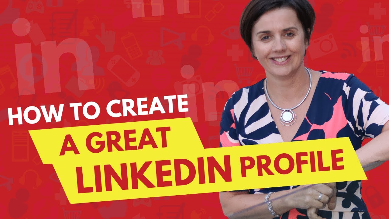 How to Create A Great LinkedIn Profile with Louise Brogan