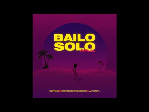 Zoprano Ft. Gabriel Rodriguez EMC & Jay Kalyl - Bailo Solo Remix