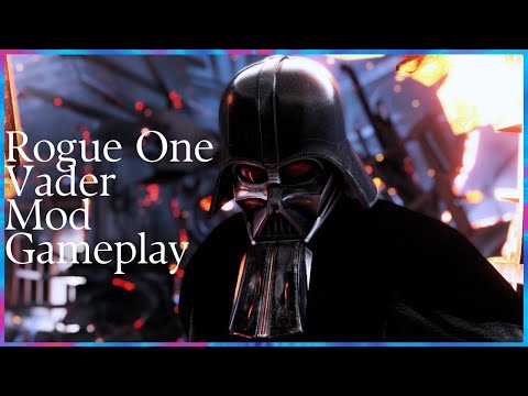 Star Wars Battlefront II - Rogue One Vader Mod Gameplay