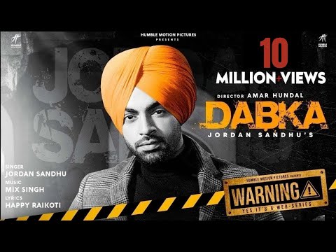 Poster dabka lyrics – jordan sandhu | warning 2nd episode