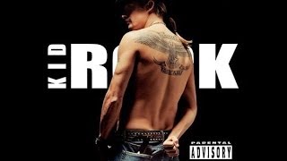 Kid Rock ~ Rock n&#39; Roll Pain Train