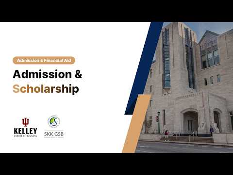 2026 Kelley-SKK GSB EMBA Info Session_Part III. Admission & Scholarship