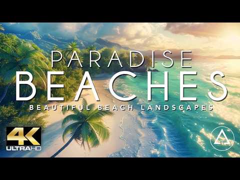 Paradise Beaches in 4K — Relaxing Tropical Landscapes & Chill Vibes