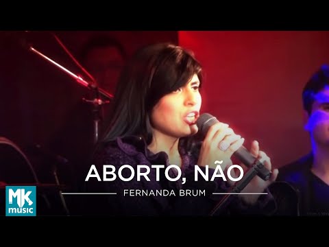 Aborto Não - Fernanda Brum