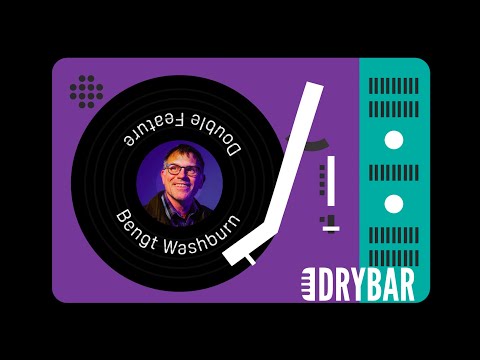 Bengt Washburn - Dry Bar Radio Double Feature