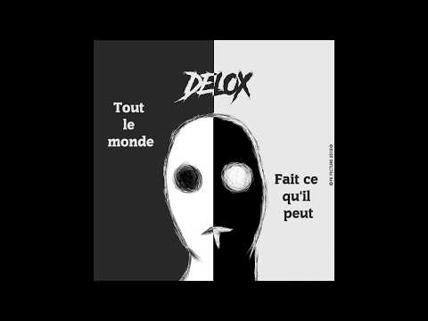DELOX - Qu'est ce que je deviens