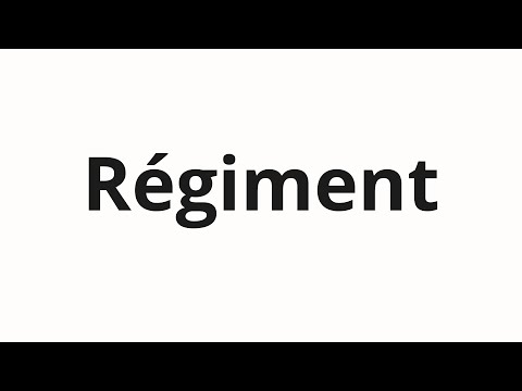 How to pronounce Régiment