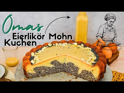 Eierlikör-Mohn-Kuchen nach Omas Rezept – Ein Klassiker mit Nostalgie-Faktor!