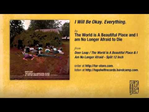 Video thumbnail for I Will Be Okay. Everything.