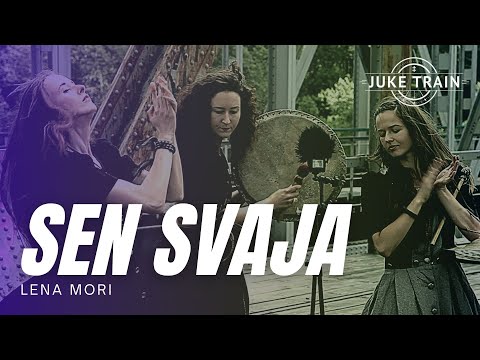 Sen Svaja - Lena Mori - Juke Train 224