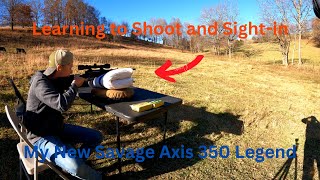 Learning to SHOOT and Sight-in My NEW Savage Axis 350 Legend!