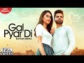 Gal Pyar Di - Ravish Mehta ( Full Video ) | Latest Punjabi Songs 2019 | Lokdhun Gal Pyar Di - Ravish Mehta ( Full Video ) | Latest Punjabi Songs 2019 | Lokdhun