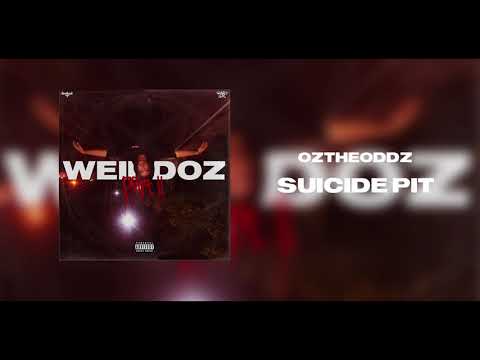 Oz the Oddz - SUICIDE PIT (Official Audio)