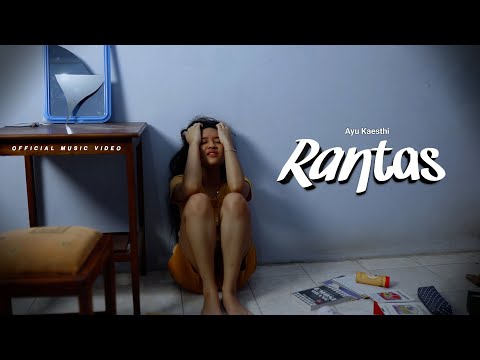 Rantas - Ayu Kaesthi ( Official Music Video )