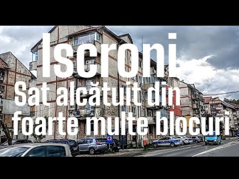Iscroni. Sat din Valea Jiului  alcătuit mai mult din blocuri.