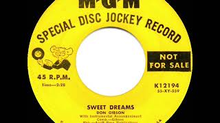 1st RECORDING OF: Sweet Dreams - Don Gibson (1955 version)