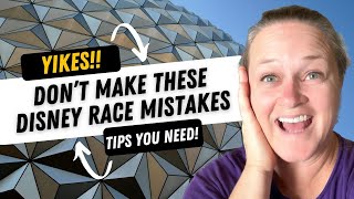 RunDisney: I Made the Mistakes SO YOU DON'T HAVE TO!