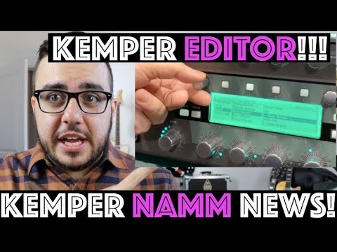 KEMPER EDITOR IS HERE!!!! - Kemper Namm News - Tone Junkie TV
