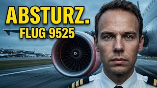 Der letzte Flug - Was geschah im Cockpit von Flug 9525?