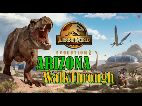 JURASSIC WORLD EVOLUTION 2 Gameplay Walkthrough - Part 1 - Completing Arizona