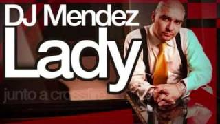 Lady - Dj. Mendez  ..::Audio::..