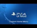 PS4 1 76 UI Mod Custom Home Menu