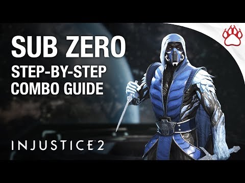 Injustice 2: SUB ZERO Combo Guide - Step By Step + Tips & Tricks