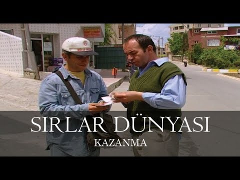Sırlar Dünyası - KAZANMA