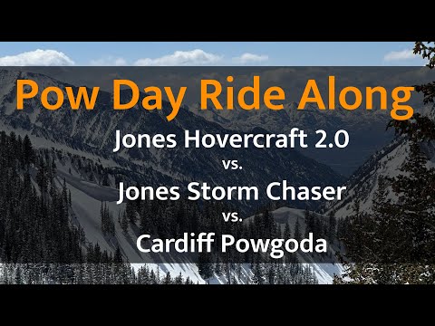 Powder Day Board Comparison: Jones Hovercraft 2.0 vs. Storm Chaser vs. Cardiff Powgoda