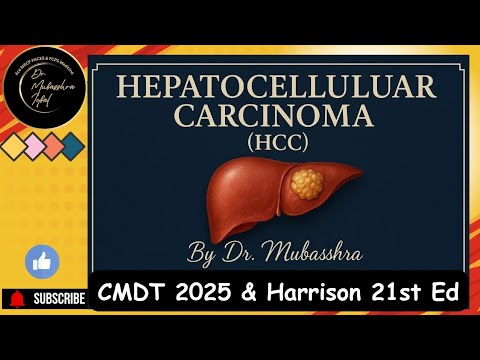 Hepatocellular Carcinoma | HCC | From CMDT 2025 & Harrison 21st Edition | All you need to know!