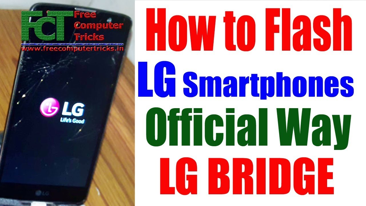 How to Flash LG Mobile - Official Way - LG Bridge