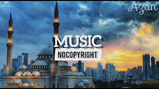 Download lagu No Copyright Background music|Azan sound - peaceful adhan instrumental | Download Free Use For video mp3 Download lagu No Copyright Background music|Azan sound - peaceful adhan instrumental | Download Free Use For video mp3