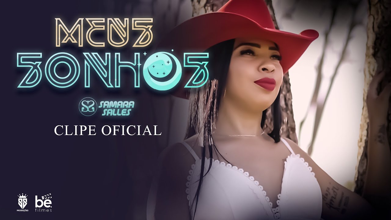 MEUS SONHOS - SAMARA SALLES ( CLIPE OFICIAL )