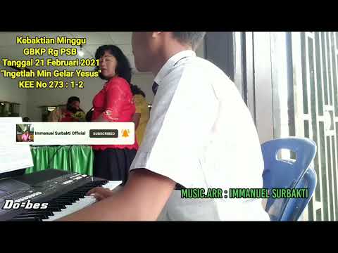 #gbkp #rgnpsb  Kebaktian Minggu 21 Februari 2021. Ingetlah Min Gelar Yesus. KEE No 273 : 1-2.