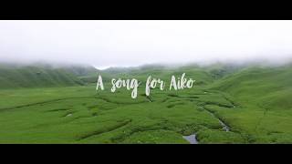 Song for Aiko Music Video
