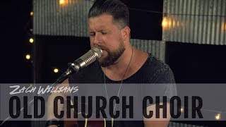 Zach Williams &quot;Old Church Choir&quot; Lyric Video