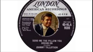 Johnny Tillotson - Send Me The Pillow You Dream On  (1961)