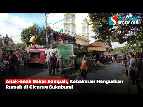 Anak-anak Bakar Sampah, Kebakaran Hanguskan Rumah di Cicurug Sukabumi
