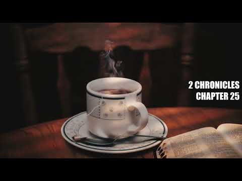 The Book of 2 Chronicles Chapter 25 - New King James Version (NKJV) - Audio Bible