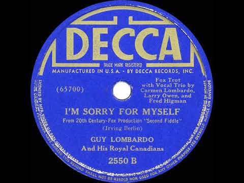 1939 HITS ARCHIVE: I’m Sorry For Myself - Guy Lombardo (Lombardo Trio, vocal)