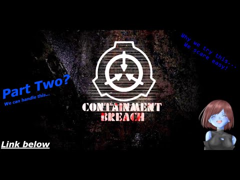 SCP Containment Breach Part 2 Ultimate Edition Mod (FINAL)