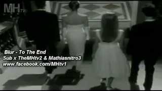 Blur - To the end (subtitulado)✔