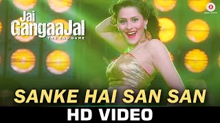Sanke Hai San San - Jai Gangaajal | Bappi Lahiri - YouTube