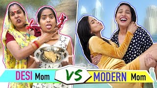 DESI Mom vs MODERN Mom  ShrutiArjunAnand