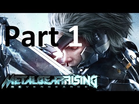 Metal Gear Rising: Revengeance Gameplay Walkthrough Part 1